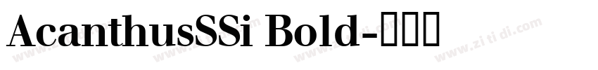 AcanthusSSi Bold字体转换